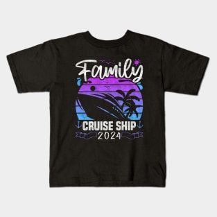 Family Cruise Ship 2024 - Cruise Adventure 2024, And Cruise Lovers Kids T-Shirt